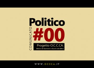 Comunicato Politico #00 – Progetto O.C.C.CA.
