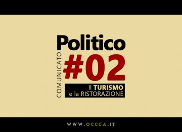 COMUNICATO POLITICO #02 – Il TURISMO e la RISTORAZIONE
